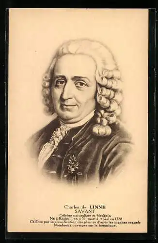 AK Charles de Linné, Konterfei des berühmten Naturgelehrten