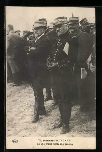 AK President Poincare in uniform at the front with the troops