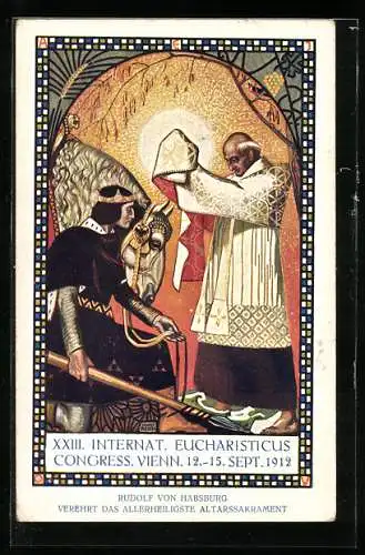 AK Wien, XXIII. Internationaler Eucharistischer Kongress, 1912, Rudolf von Habsburg ...