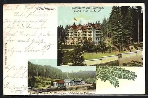 AK Villingen / Baden, Waldhotel, Bahnhof Kirnach