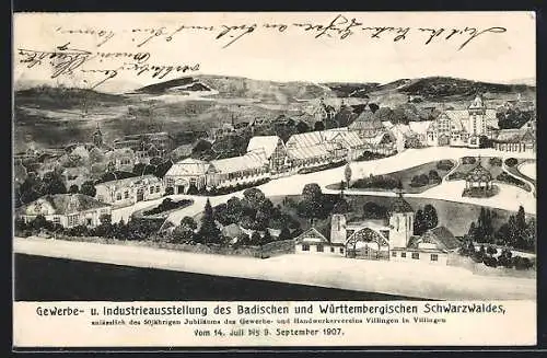 AK Villingen / Baden, Gewerbe- & Industrieausstellung d. Badischen & Württembergischen Schwarzwaldes 1907