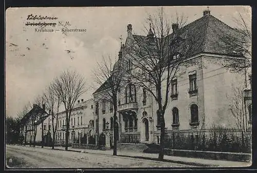 AK Friedeberg /NM, Kaiserstrasse mit Kreishaus