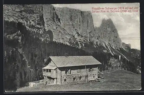 AK Seis am Schlern, Prossliner Schwaige auf der Seiser Alm mit Schlern