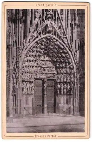 Fotografie unbekannter Fotograf, Ansicht Strassburg i. Els., Grand portail, Grosses Portal