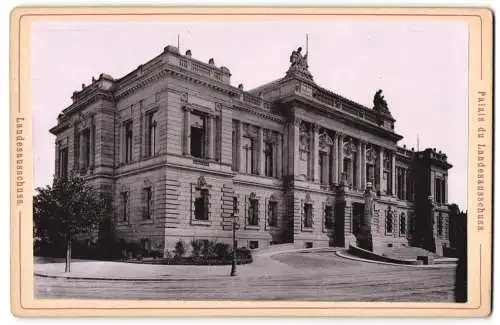 Fotografie unbekannter Fotograf, Ansicht Strassburg i. Els., Palais du Landesausschuss