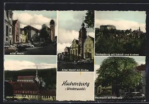 AK Hachenburg /Westerwald, Alter Markt, Abtei Marienstatt und Hachenburg mit Schloss