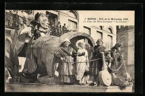 AK Nantes, Fête de la Mi-Carême 1930, Le Char du Père Carnaval La Cloche, Fasching