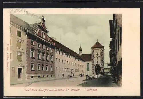 AK Villingen / Baden, Weibliches Lehrfrauen-Institut St. Ursula