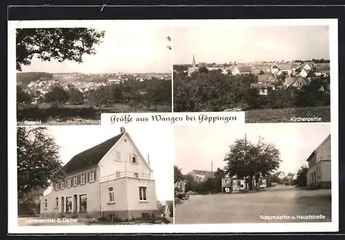 AK Wangen bei Göppingen, Lebensmittelgeschäft G. Daiber, Schorndorfer- und Hauptstrasse, Kirchenpartie