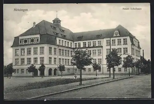 AK Metzingen / Württ., Neues Schulhaus