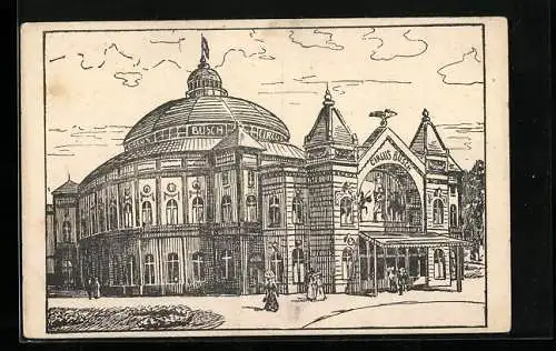 AK grosses Kuppelgebäude von Circus Busch mit grossem Eingangsportal