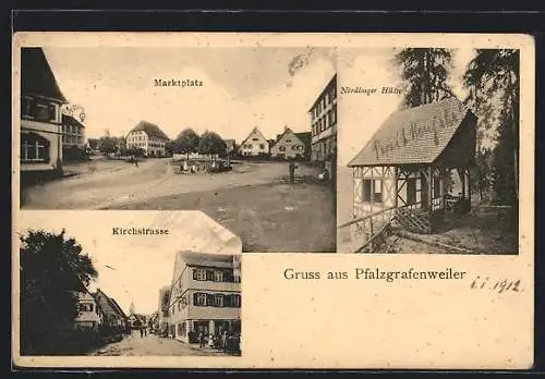 AK Pfalzgrafenweiler, Marktplatz, Kirchstrasse, Nördlinger Hütte