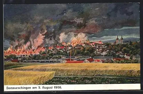 AK Donaueschingen, Gesamtansicht, Brand am 5. August 1908