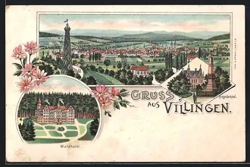 Lithographie Villingen / Baden, Das Waldhotel, das Kriegerdenkmal, Gesamtansicht mit Aussichtsturm