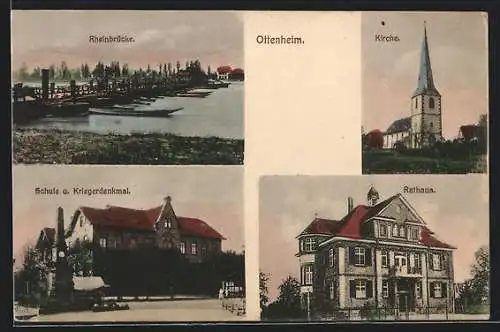 AK Ottenheim, Kirche, Rheinbrücke, Schule und Kriegerdenkmal, Rathaus