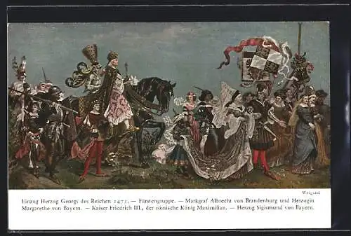 AK Landshut, Offizielle Festpostkarte Landshuter Hochzeit 1475, Einzug Herzog Georgs des Reichen, Fürstengruppe