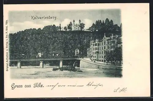 AK Tölz, Kalvarienberg und Brücke