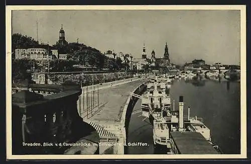 AK Dresden, Blick von der Carolabrücke auf Belvedere und Dampfschiffe