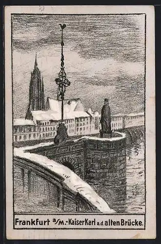 Künstler-AK Alt-Frankfurt, Kaiser Karl a. d. alten Brücke