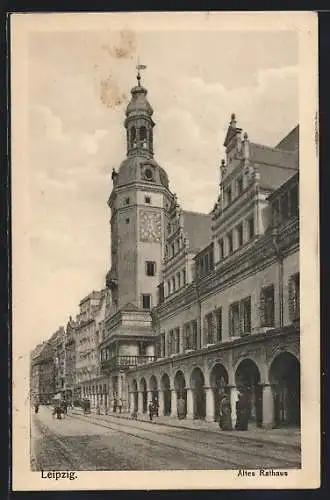 AK Leipzig, Altes Rathaus mit Strassenpartie