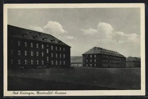 AK Bad Kissingen, Ansicht der Manteuffel-Kaserne