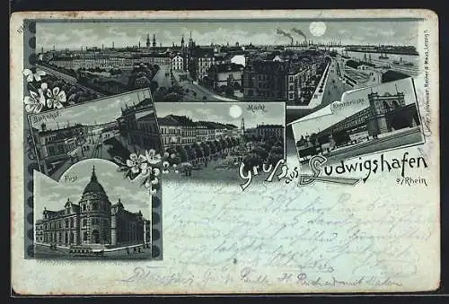 Mondschein-Lithographie Ludwigshafen a. Rhein, Bahnhof, Markt, Rheinbrücke, Post
