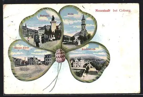 Blumengruss-AK Neustadt / Coburg, Bahnhofstrasse, Marktplatz, Kirche, Kleeblatt