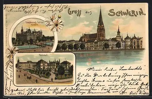 Lithographie Schwerin / Mecklenburg, Bahnhof, Grossherzogl. Schloss, Ortspartie mit Kirche