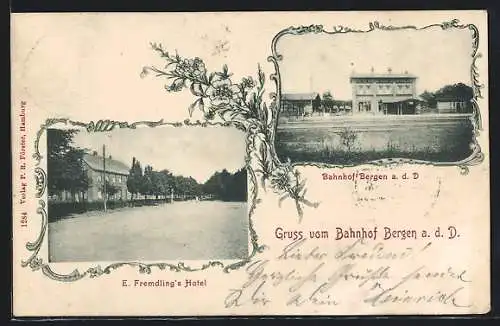 AK Bergen / Dumme, Bahnhof, E. Fremdlings Hotel mit Strasse