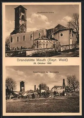 AK Mauth / Bayr. Wald, Gesamtansicht der Brandstätte 20.10.1920