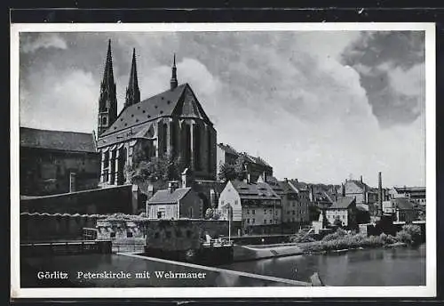 AK Görlitz, Peterskirche mit Wehrmauer