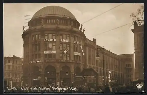 AK Berlin-Tiergarten, Cafe Vaterland am Potsdamer Platz