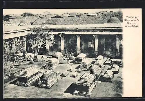 AK Ahmedabad, Tombs of Shah Alum`s Queens