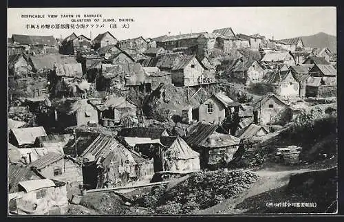 AK Dairen, Quarters of Jijiko, Despicable View taken in Barrack