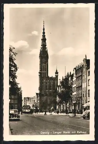 AK Danzig-Gdansk, Langer Markt mit Rathaus, Strassenbahn