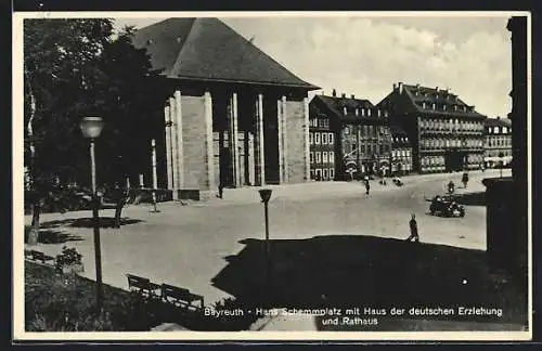 AK Bayreuth, Hans Schemmplatz, Haus der deutschen Erziehung und Rathaus