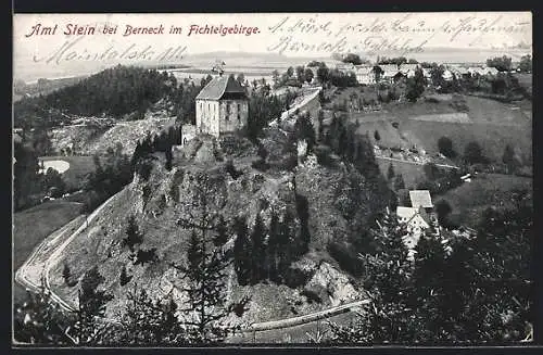 AK Berneck /Fichtelgebirge, Amt Stein und Ort