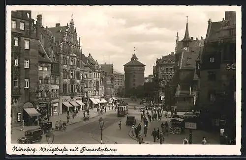 AK Nürnberg, Königstrasse mit Frauentorturm