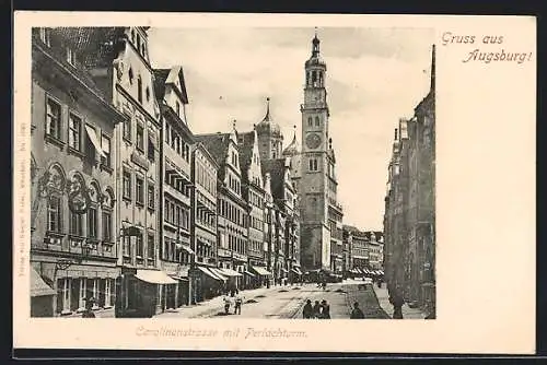 AK Augsburg, Carolinenstrasse mit Perlachturm