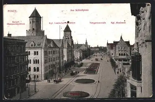 AK Posen, Kaiserliche Oberpostdirektion und Königliche Landschaftsdirektion am Schlossplatz mit Tiergartenstrasse