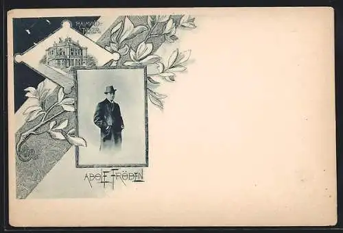 AK Schauspieler Adolf Fröden mit Raimund-Theater