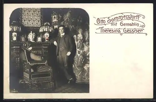 AK Schauspieler Otto Sommerstorff mit Gemahling Theresina Gessner