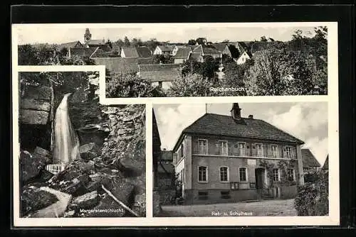 AK Reichenbuch, Ortsansicht, Margaretenschlucht, Rat- u. Schulhaus