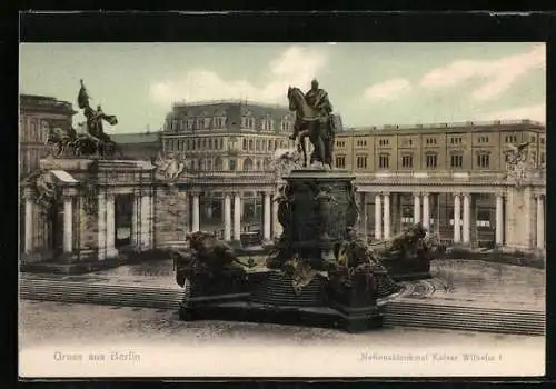AK Berlin, Nationaldenkmal Kaiser Wilhelm I