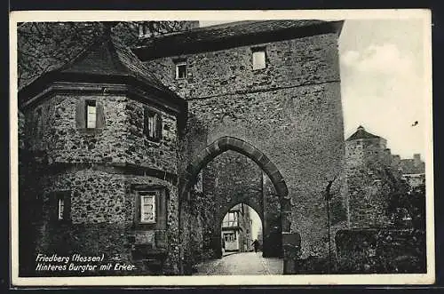 AK Friedberg /Hessen, Hinteres Burgtor mit Erker