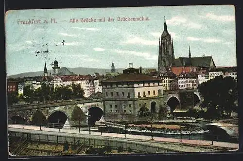 AK Alt-Frankfurt, Alte Brücke mit der Brückenmühle