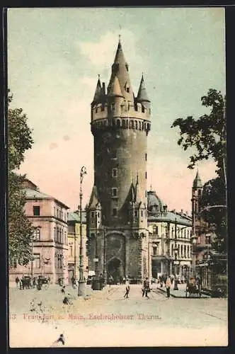 AK Frankfurt a. M., Eschenheimer Turm mit Strassengeschehen