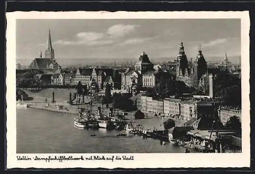 AK Stettin, Dampfschiffbollwerk mit Blick auf die Stadt