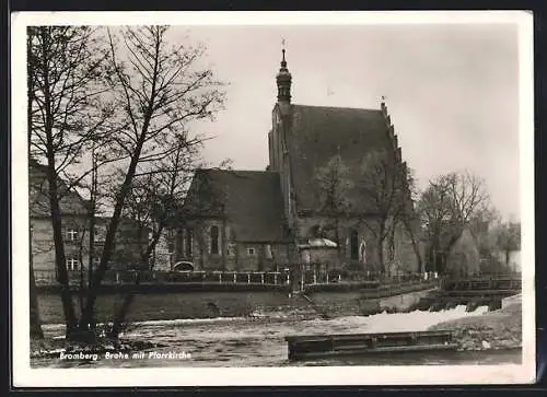 AK Bromberg / Bydgoszcz, Brahe mit Pfarrkirche