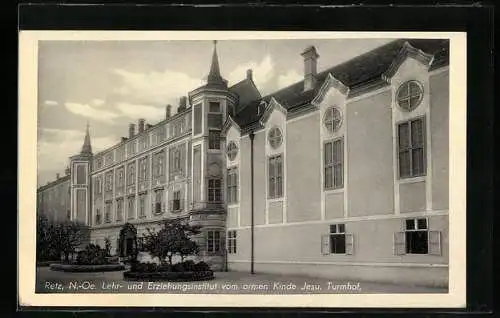 AK Retz, Lehr- und Erziehungsinstitut vom armen Kinde Jesu, Turmhof